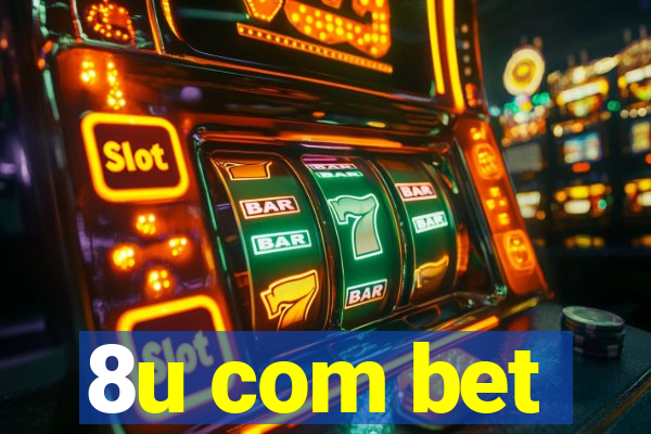 8u com bet